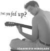 IOANNIDIS -AREN'T YOU FED UP?